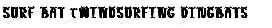 Surf Bat (Windsurfing Dingbats)字体转换